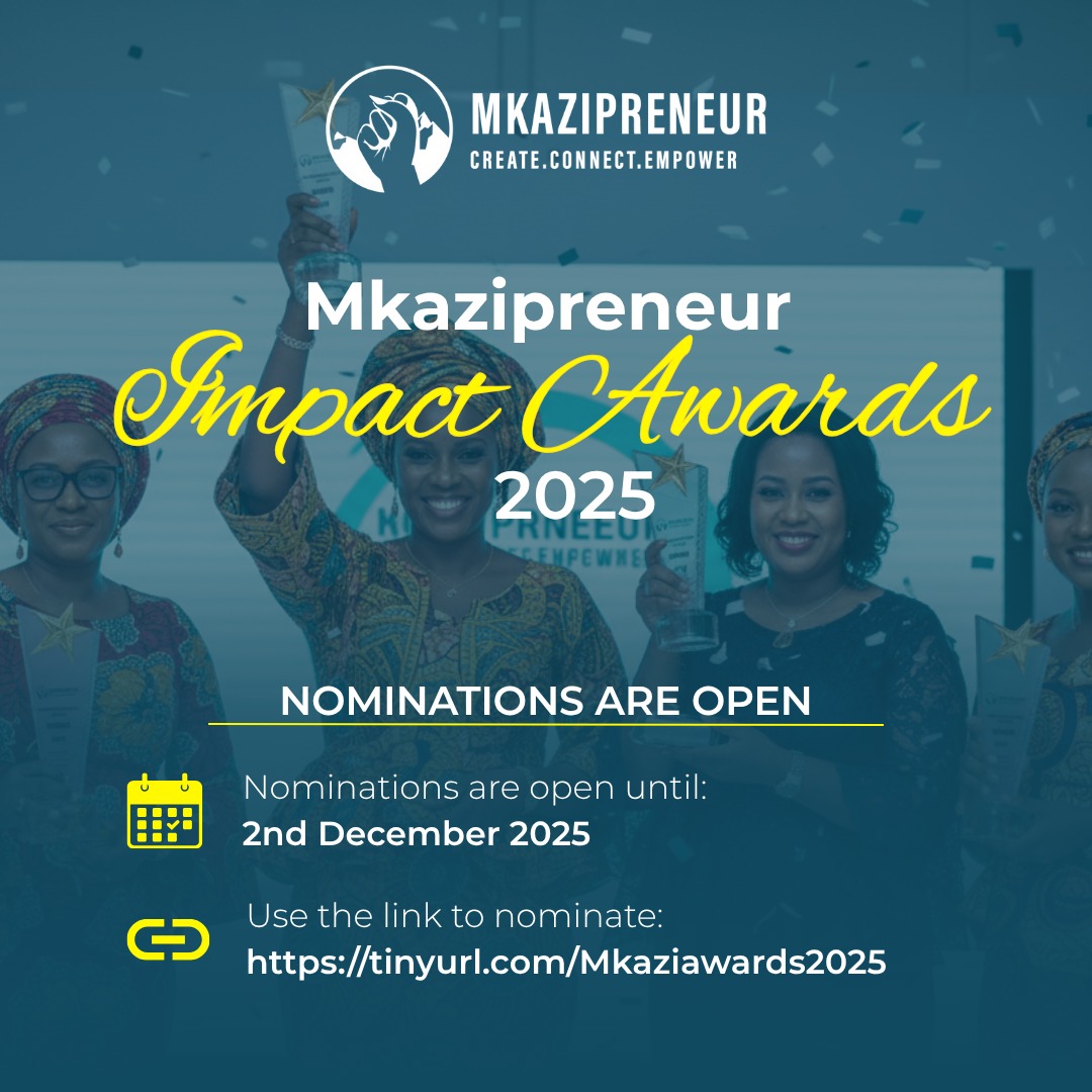 The Mkazipreneur Impact Awards 2025 Are Back, Nominations Are On